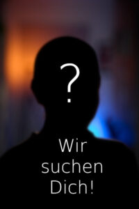 Bewerbungsfoto, eine schwarze Silhouette mit einem Fragezeichen und dem Schriftzug: "Wir suchen Dich!"